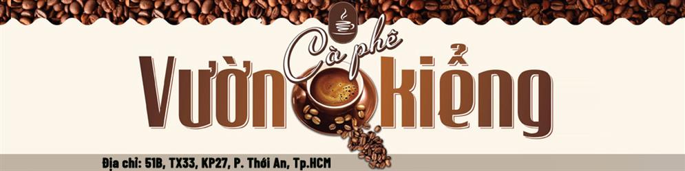 ca phe vuon kieng 51b tx33 kp27 p thoi an tp hcm